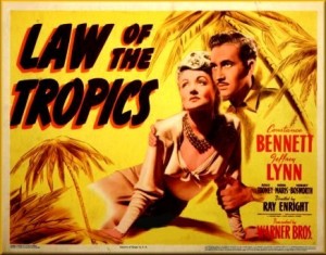 Law of the Tropics 1941