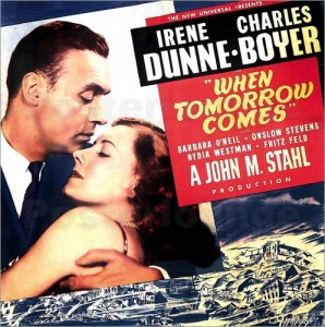 When Tomorrow Comes (1939)