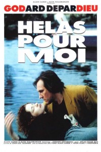 Helas pour moi (1993)