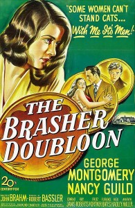 The Brasher Doubloon (1947)