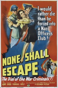 None Shall Escape (1944)