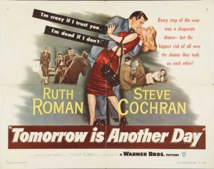 Tomorrow Is Another Day (1951)