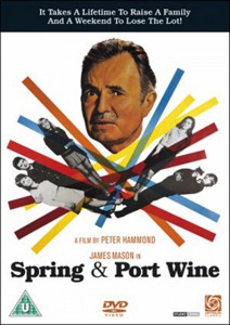 Spring And Port Wine (1970)