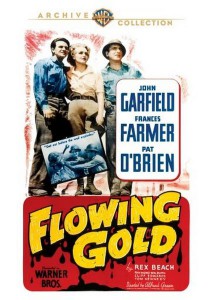 Flowing Gold (1940)