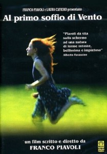 Al Primo Soffio di Vento AKA At the First Breath of Wind (2002)