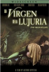 La virgen de la lujuria AKA The Virgin of Lust (2002)