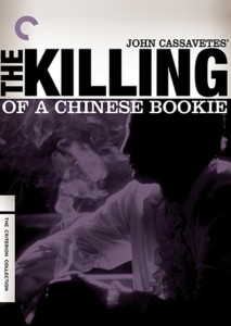 The Killing of a Chinese Bookie (John Cassavetes, 1976)