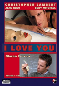I Love You (Marco Ferreri, 1986)