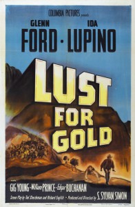 Lust for Gold (S. Sylvan Simon, 1949)