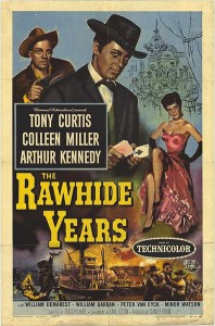 The Rawhide Years (Rudolph Mate, 1955)