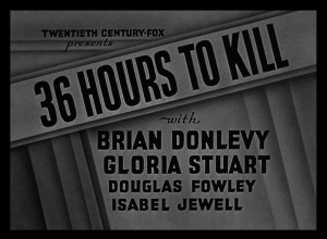 36 Hours to Kill (1936) 1