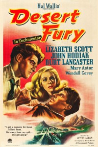 Desert Fury (Lewis Allen, 1947)