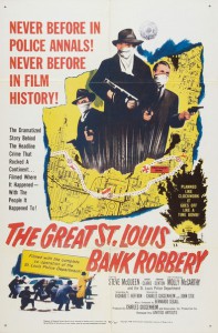 Great St. Louis Bank Robbery (Charles Guggenheim & John Stix, 1959)