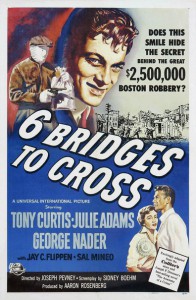 Six Bridges to Cross (Joseph Pevney, 1955)