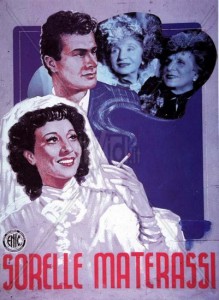 Sorelle Materassi (Ferdinando Maria Poggioli, 1944)