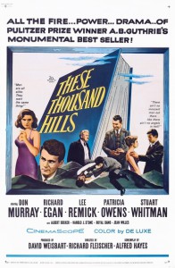 These Thousand Hills (Richard Fleischer, 1959)