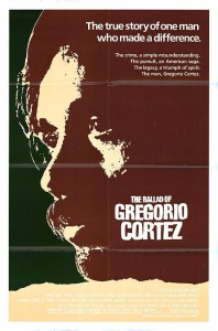 The Ballad of Gregorio Cortez (Robert M. Young, 1982)