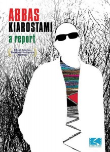 Abbas Kiarostami A Report (2013)