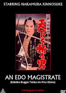 Eddoko bugyo tenka o kiru otoko AKA Edo Magistrate (1961)