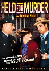 Her Mad Night aka Held for Murder (1932)