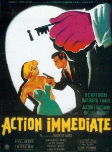 Action immediate AKA To Catch a Spy (1957)