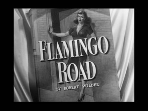 Flamingo Road (1949) 1