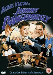 Johnny Dangerously (1984)