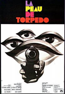 Only the Cool aka La peau de torpedo (1970)