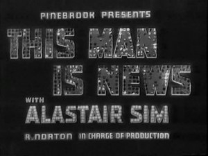 This Man Is News (1938)