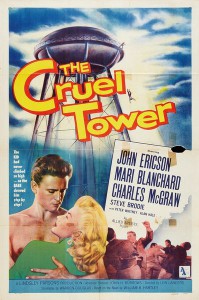The Cruel Tower (1956)