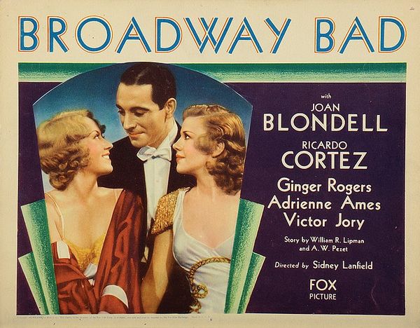 Broadway Bad 1933 Sidney Lanfield Joan Blondell Ricardo Cortez