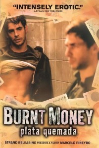 Plata quemada aka Burnt Money (2000)