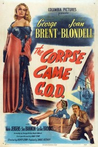 The Corpse Came C.O.D. (1947)