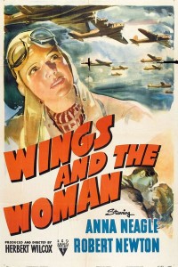 They Flew Alone aka Wings and the Woman (1942)