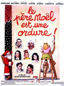 Santa Claus Is a Stinker (1982) Jean-Marie Poiré