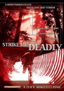 Strike Me Deadly (1963) Ted V. Mikels