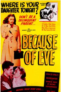Because of Eve (1948) Howard Bretherton, Joseph Crehan, John Parker, Wanda McKay