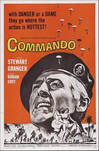 Commando (1962) Frank Wisbar, Stewart Granger, Dorian Gray, Carlos Casaravilla