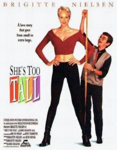 She's Too Tall (1999) Redge Mahaffey, Brigitte Nielsen, Corey Feldman, George Hamilton