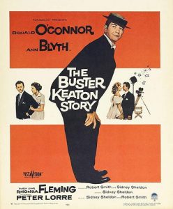 The Buster Keaton Story (1957) Sidney Sheldon, Donald O'Connor, Ann Blyth, Rhonda Fleming