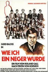 How I Became a Negro AKA Wie ich ein Neger wurde (1970) Roland Gall