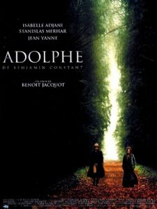 Adolphe (2002) Benoît Jacquot