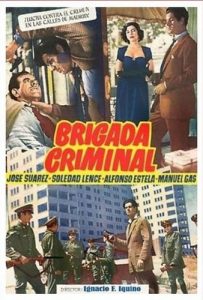 Criminal Squad AKA Brigada criminal (1950) Ignacio F. Iquino