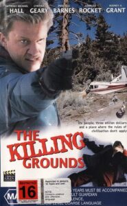 The Killing Grounds (1997) Kurt Anderson, Priscilla Barnes, Charles Rocket, Rodney A. Grant