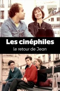 Les cinéphiles - Le retour de Jean (1989)