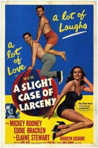A Slight Case of Larceny (1953) Don Weis