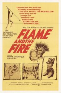Flame and the Fire (1966) Pierre-Dominique Gaisseau