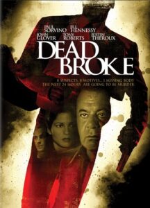 Dead Broke (1998) Edward Vilga