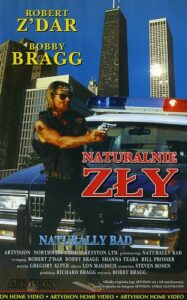Naturally Bad (1995) Bob Bragg