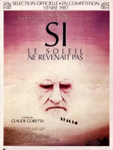 Si le soleil ne revenait pas (1987)